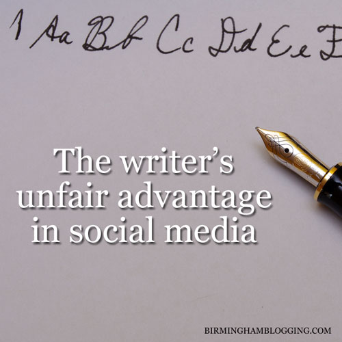 writer's unfair advantage in social media